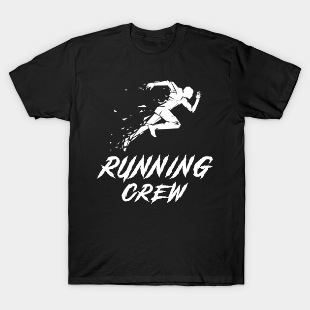 Running Crew Awesome Tee: Sprinting with Laughter! T-Shirt by MKGift